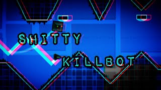 Shitty Killbot 100%