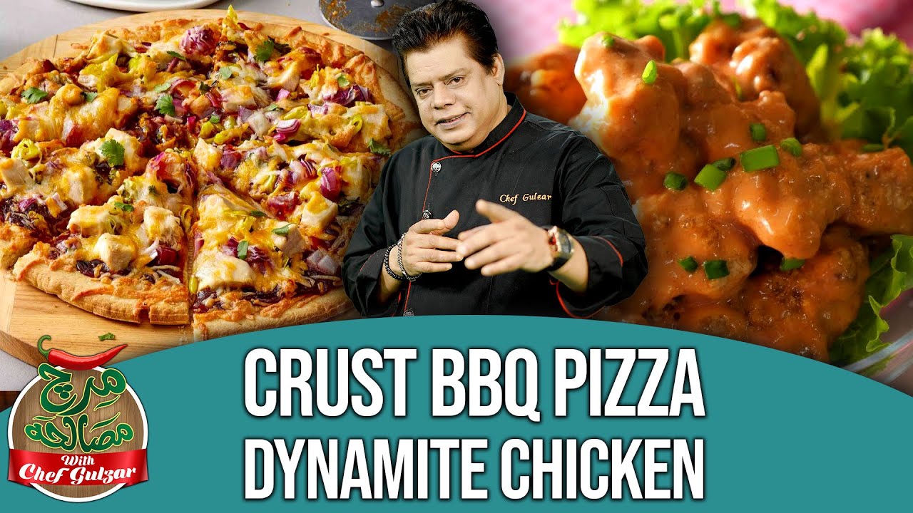 How To Cook Crust BBQ Pizza And Dynamite Chicken | Mirch Masala With Chef Gulzar | GTV Foods