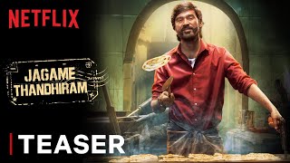 Jagame Thandhiram | Teaser | Dhanush, Aishwarya Lekshmi | Karthik Subbaraj | Netflix India