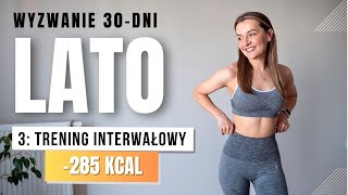 WYZWANIE LATO 🔥3: Trening odchudzający -285 KCAL