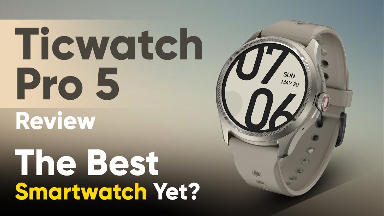 Review: TicWatch Pro 5 – an almost perfect smartwatch