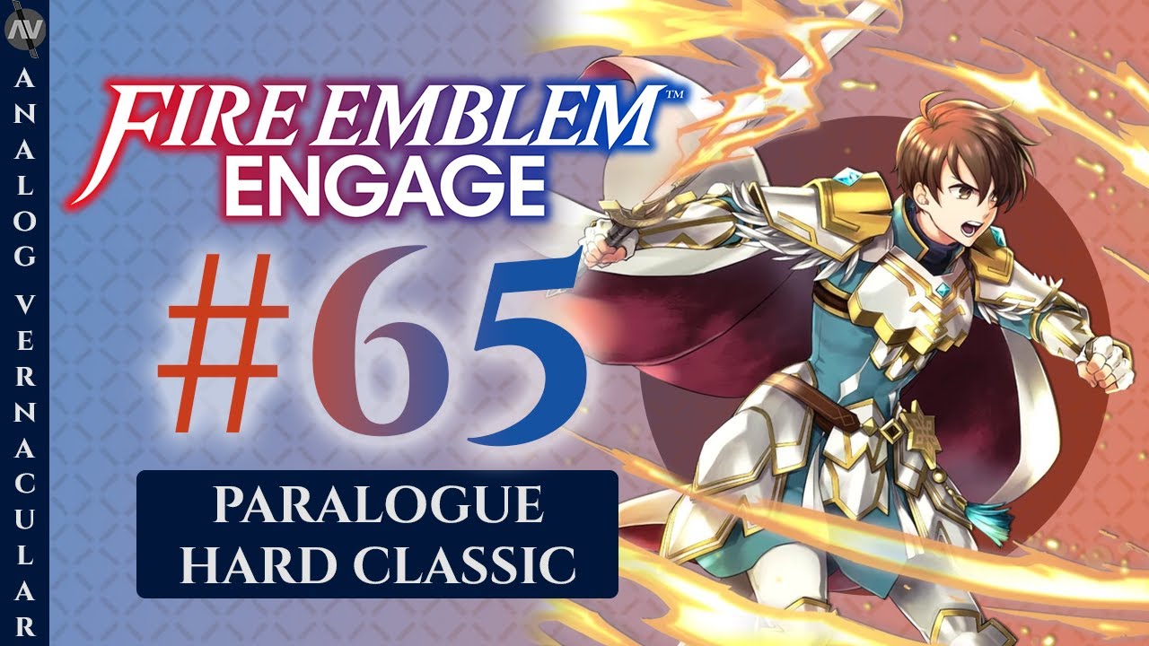 65 Paralogue The Sage Lord Part 1 Fire Emblem Engage Let's Play