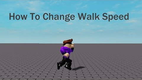 How to Change Walk Speed - Roblox Studio