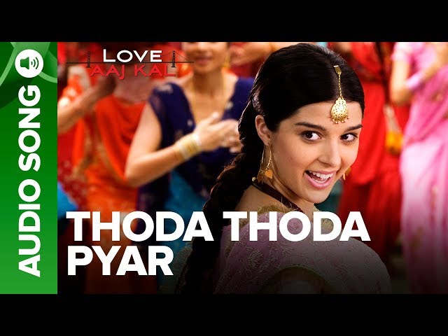 THODA THODA PYAR  - Love Aaj Kal | Saif Ali Khan & Giselli Monteiro | Sunidhi Chauhan, Pritam class=