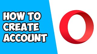 How To Create Opera Account screenshot 4