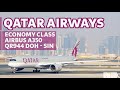 QATAR AIRWAYS A350 | Economy class to Singapore (QR944)