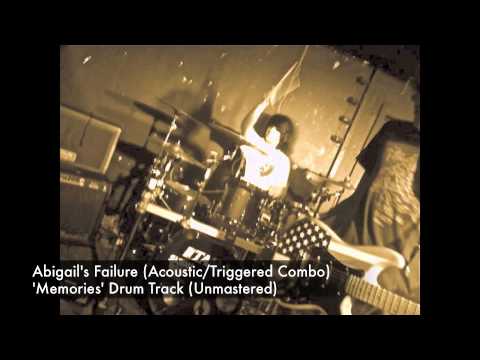 Abigail's Failure- Memories (Drum Track)