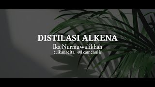 Distilasi Alkena - Wira Nagara (Part 1) | Musikalisasi Puisi - Ika Nacita