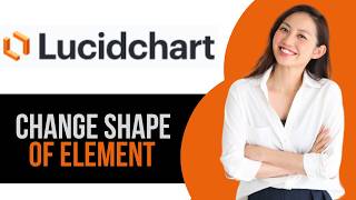 How to Change Shape of Element on Lucidchart