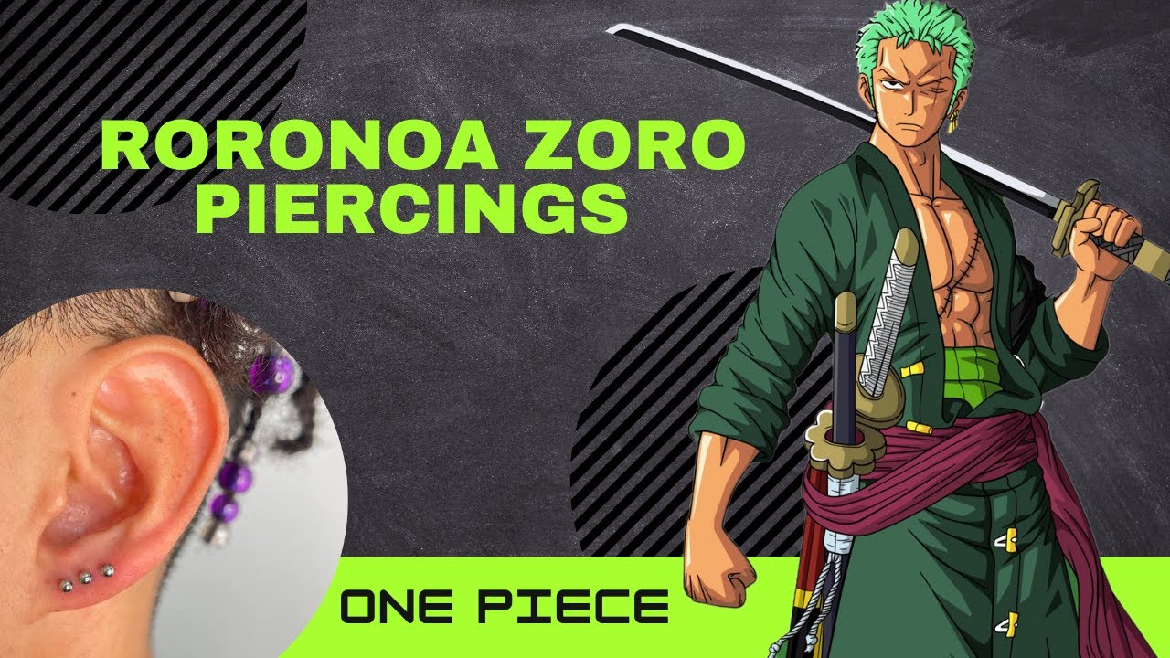 One Piece Piercing de Zoro onepiece zoro piercing lobe 