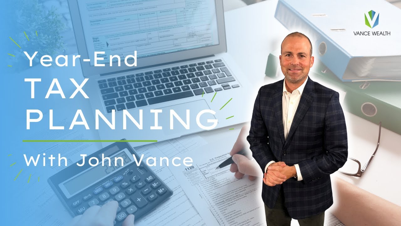 Year-End Tax Planning with John Vance