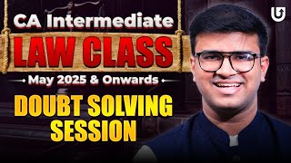 CA Inter Law Class May 2025 & Onwards | Doubt Clearing Session | By CA Indresh Gandhi#cainter