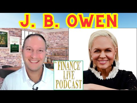 Dr. Finance Live Podcast Episode 38 – J. B. Owen Interview – Global Publisher & Best Selling Author