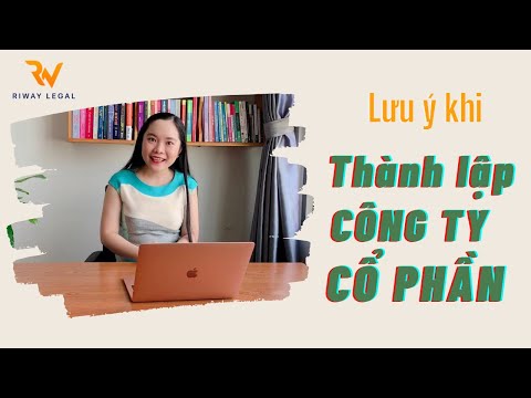 Video: Cách đăng Ký Công Ty Cổ Phần