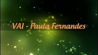 Vai - Paula Fernandes