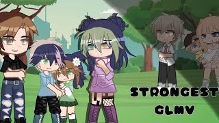 Strongest // GLMV // By EriKatrina • Not  OG