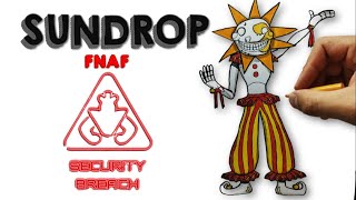 Cómo DIBUJAR a?SUNDROP de FNAF SECURITY BREACH/How to DRAW SUNDROP from FNAF SECURITY BREACH