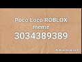 poco loco roblox id