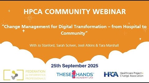 HPCA & FEDIP Webinar Change Management for Digital Transformation   from Hospital to Community