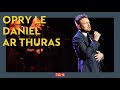 Opry le Daniel ar Thuras | TG4