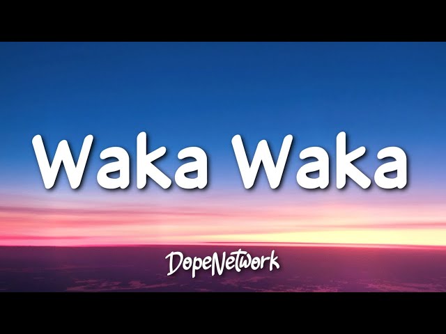 Shakira - Waka Waka (This Time for Africa)(Lyrics) class=