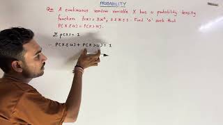 A continuous random variable X has a probability density function f(x) = 3x^2, 0 x 1. Find ‘a’ such
