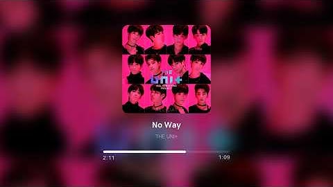 THE UNI+ - No Way