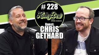 HoneyDew Podcast #228 | Chris Gethard