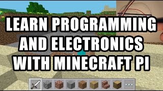 تعلم البرمجة والإلكترونيات مع Minecraft Pi
