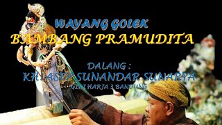 Wayang Golek Asep Sunandar Sunarya 'Bambang Pramudita' | full audio jernih