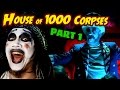 House of 1000 corpses part 1  count jackula horror review