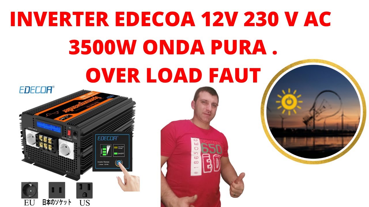 INVERTER ONDA PURA EDECOA 12V 230V AC 3500W OVER LOAND FAULT 