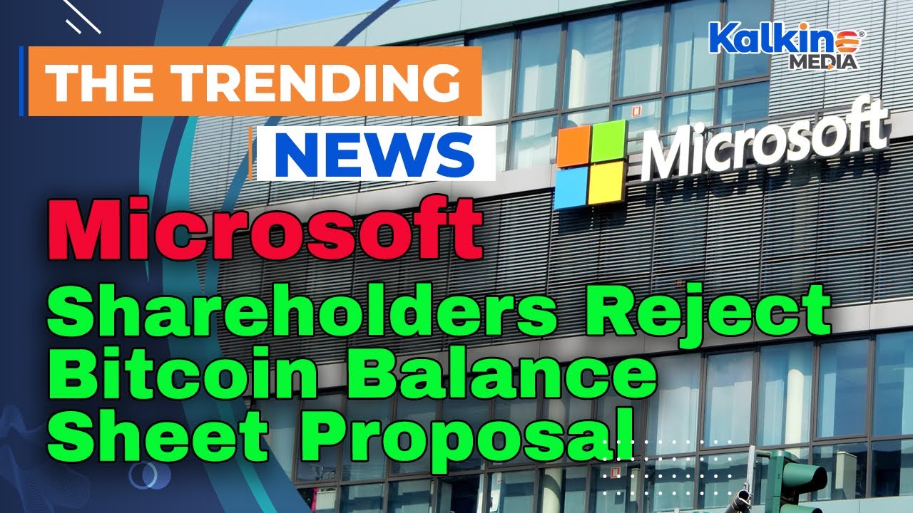 Microsoft Shareholders Reject Bitcoin Balance Sheet Proposal