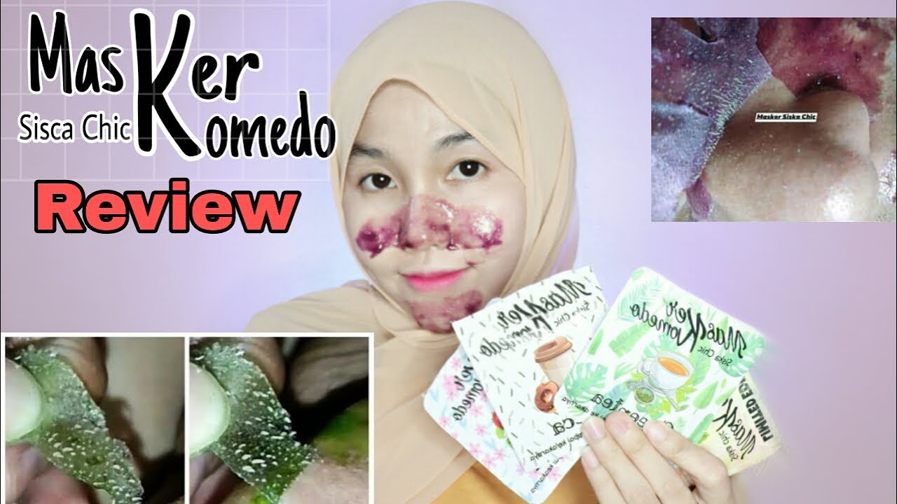 Review Jujur Masker Komedo Siska Chic Ampuh Bersihkan Komedo Youtube Review Jujur Masker Komedo Siska Chic Ampuh Bersihkan Komedo Youtube