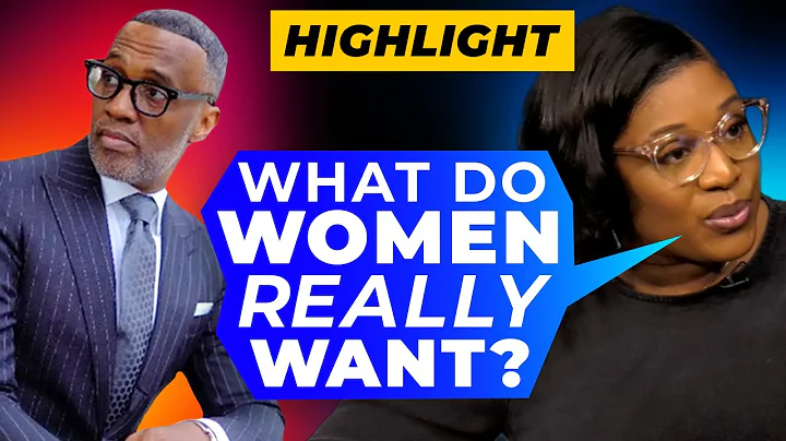 Tacarra Williams on Kevin Samuels; What Men Want vs. What Women Want (Highlight)