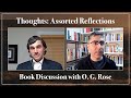 Discussing ‘Thoughts: Assorted Reflections’ w/ the Author O.G. Rose