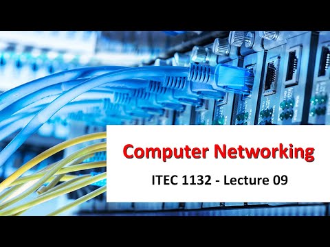 ITEC 1132 - L9   Computer Networking