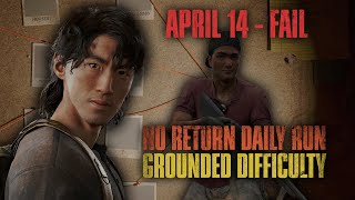 ONE MISSED SHOT... | No Return Daily Run 14/04/2024 | The Last of Us Part II Remastered