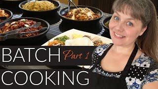 Batch Cooking Part 1- Planning and Preparation- Meal Prep