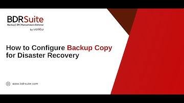 How to configure Backup Copy | BDRSuite