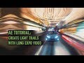 How to Create Long Exposure Light Trails in Video with After Effects