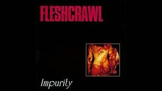 Fleshcrawl - Stiffen Souls
