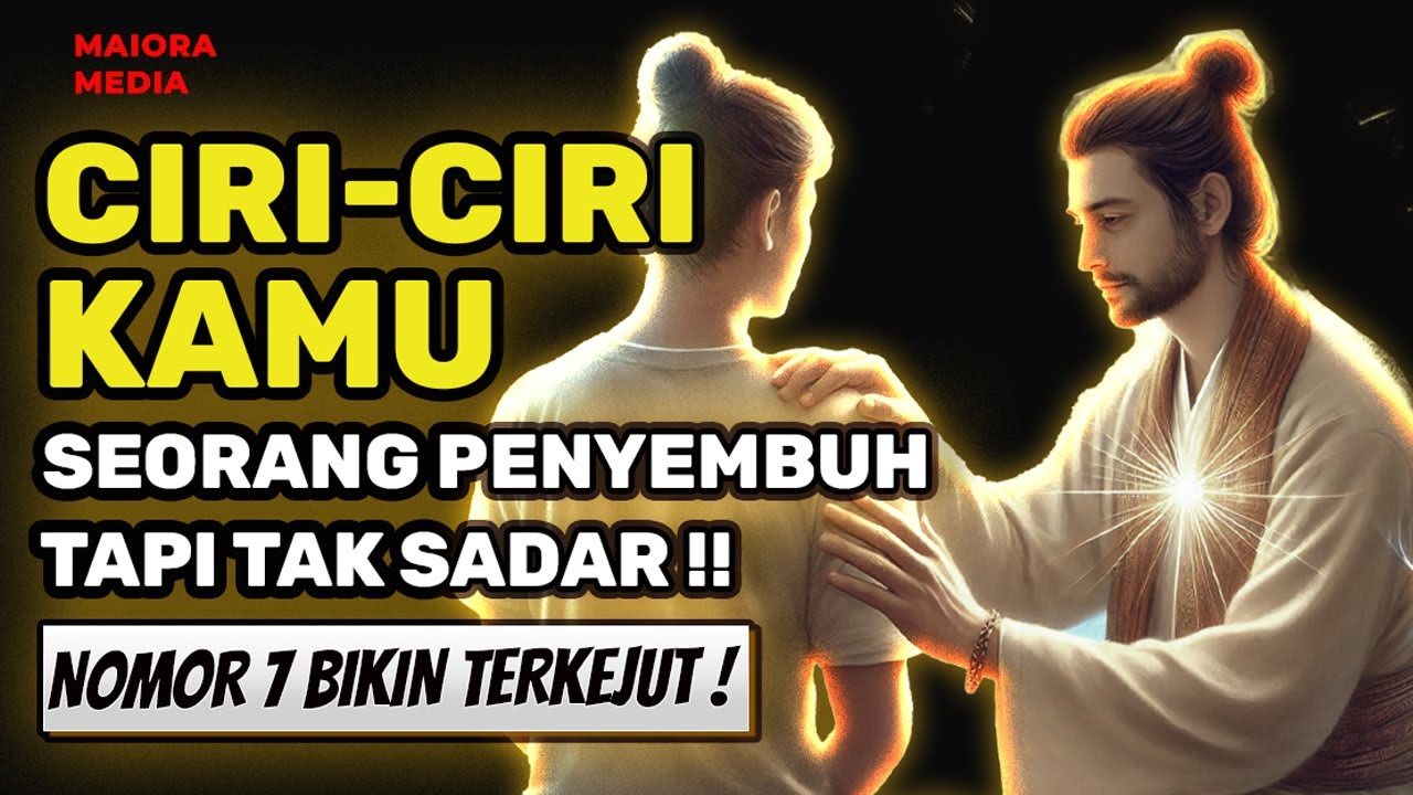 SEBETULNYA KAMU MEMILIKI KEMAMPUAN PENYEMBUH , TAPI TAK SADAR ❗ Ciri Ciri Punya Kemampuan Penyembuh