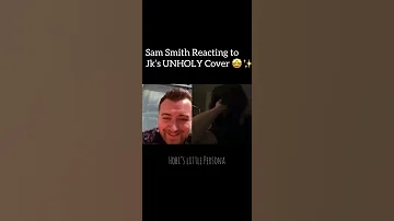 Sam Smith Reacts To JUNGKOOK S UNHOLY COVER Jk Unholy Bts Samsmith Shorts 
