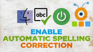 How to Enable Automatic Spelling Correction on macOS