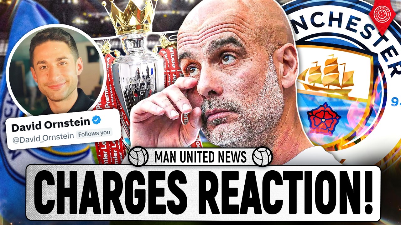 The Fallout From Manchester City's GUILTY Charge! | Man United News