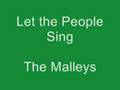 Let the People Sing - The Malleys