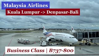 Malaysia Airlines: Kuala Lumpur to Denpasar-Bali (Business Class) B737-800 MH851 Flight Review #017