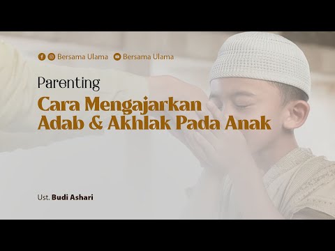 Video: Bagaimana Cara Mengajar Seorang Anak Untuk Meminta Pengampunan?