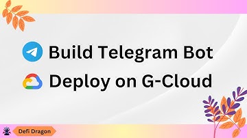 How to Deploy Telegram Bot on Google Cloud Run